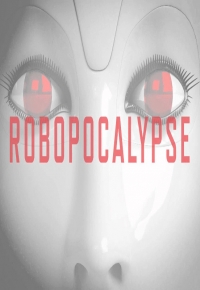 Robopocalypse (2020)