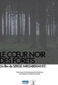 Le Coeur noir des forêts (2022)