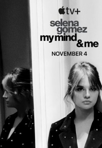 Selena Gomez: My Mind and Me (2022)