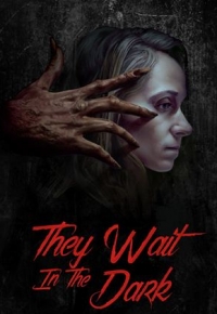 They Wait In The Dark (2023)