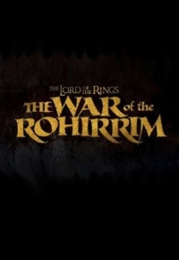 The Lord Of The Rings: The War Of Rohirrim (2024)